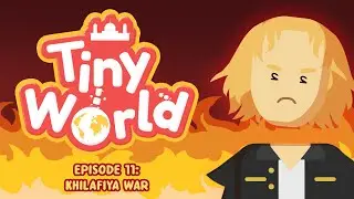 Tiny World - Khilafiya War (Ep. 11) | FreeQuranEducation