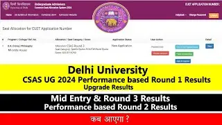 DU CSAS UG 2024 Round 3 Result Release Date | Mid Entry Result | Performance based Round Results