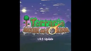 Terraria 1.4.5 update Playthrough