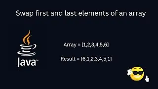 How to Swap First and Last Elements of an Array in Java