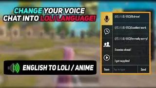 Change Voice Chat Into Anime / Loli Lanuaguage in PUBG Mobile  | SickPAN Gaming