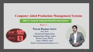 Computer Aided Production Management Systems: Production, Planning and Control (Part-2)