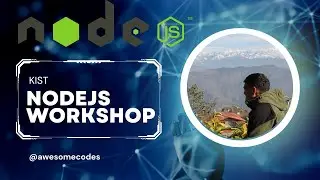 Pre-requisite | NodeJs Workshop 2022 - KIST | Awesome code