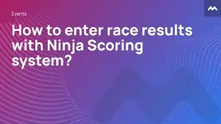 How To Enter Race Results With Ninja Scoring System?