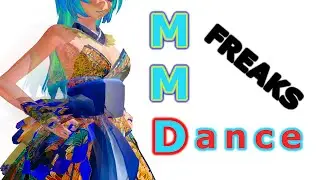 [MMD] Freaks