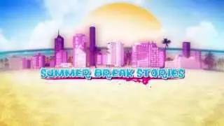 Summer Break Stories - Générique | HD