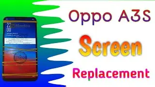 Oppo a3s Screen Replacement | how to change oppo a3s display | combo change #displaychange #ytvideo
