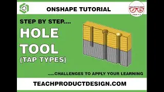 Onshape Tutorial. What are the HOLE tap types? How to create a HOLE?