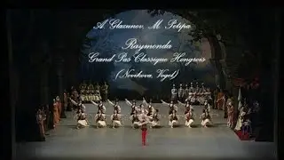 Raymonda - Grand Pas Classique Hongrois (Novikova, Vogel)