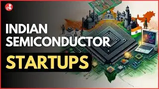 Indian Semiconductor Startups