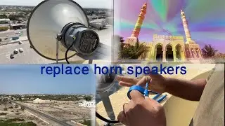 Upgrading Mosque Audio System Replacing the Horn Speaker with Mistuba - Step-by-Step Guide