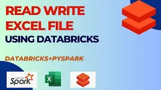 Read and Write Excel in Spark | With Demo |Spark with Databricks | 