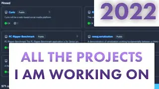 ALL THE PROJECTS I AM WORKING ON IN 2022