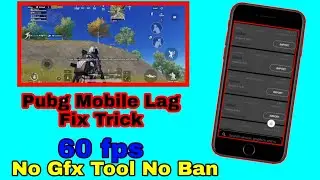 How To Run  Pubg Mobile Smooth 60fps gameplay