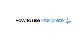 How to use Interpreter | Galaxy AI | Galaxy S24 Series | Samsung