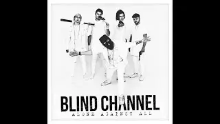 Blind Channel - Alone Against All (Extended Version)