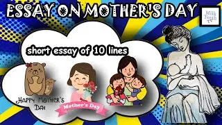 Essay on Mother's Day | Easy Lines for Mother's Day Speech