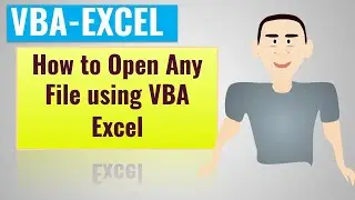 How to Open Any File using VBA Excel English