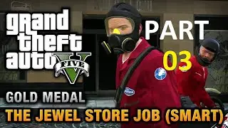 Jewellery shop robbery mission | GTA 5 | Gameplay#03