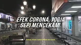 EFEK COVID-19, JOGJA JADI SEPI MENCEKAM | CINEMATIC VIDEO