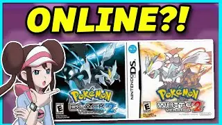 Pokemon Black 2 & White 2 ONLINE in 2021?!