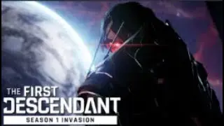 THE FIRST DESCENDANT | SEASON 1 | INVASION | PART 2 | STEAM | PC GAMEPLAY [HD]