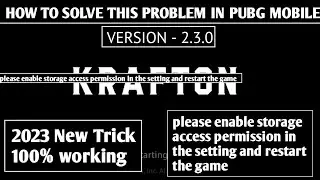 Please Enable Storage Access Permission In PUBG mobile problem Fix | 2023 New Trick 100% Solve