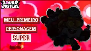 CONSEGUI MEU PRIMEIRO PERSONAGEM SUPER (Squad Busters) #1