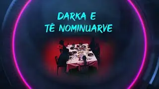 Darka e të nominuarve - Big Brother VIP Kosova 2 - 11.1.2024