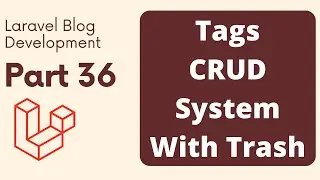 Laravel Blog Development Part 36 | Tag CRUD With Trash | The Test Coder