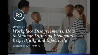 Workplace Disagreements: How to Manage Differing Viewpoints Respectfully and Effectively