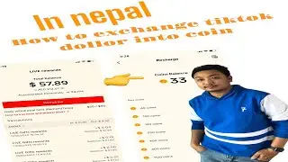 How to exchange tiktok money into coin in nepal