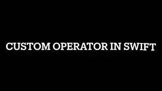 How to create custom operators in swift | Struct Vector | Infix, Prefix, Postfix Operator Swift