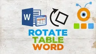 How to Rotate a Table in Word 2019