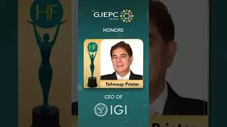 GJEPC proudly announces the felicitation of Mr. Tehmasp Printer, CEO of IGI