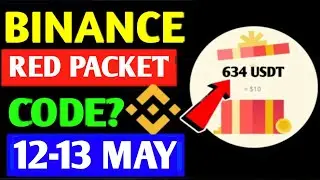 Binance Red Packet Code Today | 2025 Red Packet Code | Binance Gift Today | 12 May Red Packet