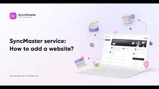 SyncMaster: How to add a website tutorial