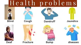 Body health  problems vocabulary| Health problems in vocabulary english