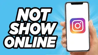 How to Not Show Online on Instagram