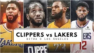 LAKERS vs CLIPPERS. Bitwa o Los Angeles ► NBA po POLSKU