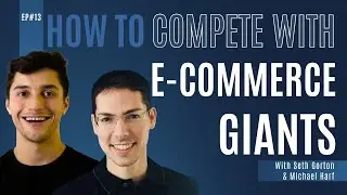 How To Compete With E-Commerce Giants