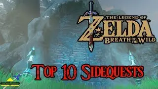 Breath of the Wild - Top 10 Sidequests