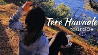 Tere Hawaale | Slowed Reverb | Yourbae