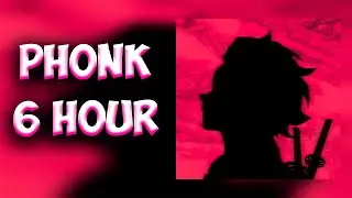 6 Hour ♚ Phonk Music 2023 ♚ Aggressive Phonk ♚ Drift Music