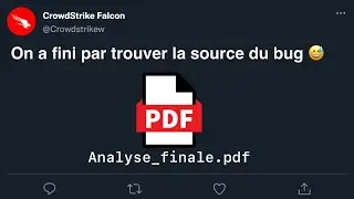 La source du bug Crowdstrike enfin révélée