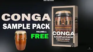 Conga sample pack | FREE conga percussion one shot | Download free conga samples | Free sample