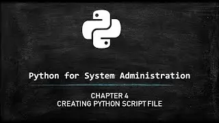 Python for System Administrators - First 
