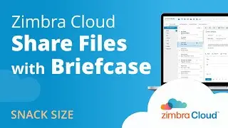 Zimbra Cloud™ Demo - File Sharing in Briefcase
