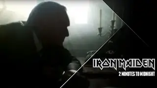 Iron Maiden - 2 Minutes To Midnight (Official Video)