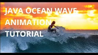 Java ocean wave animation tutorial 